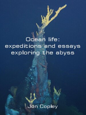 cover image of expeditions and essays exploring the abyss